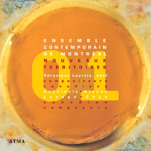 Ensemble Contemporain de Montréal, Véronique Lacroix - Nouveaux Territoires 1 (2000)