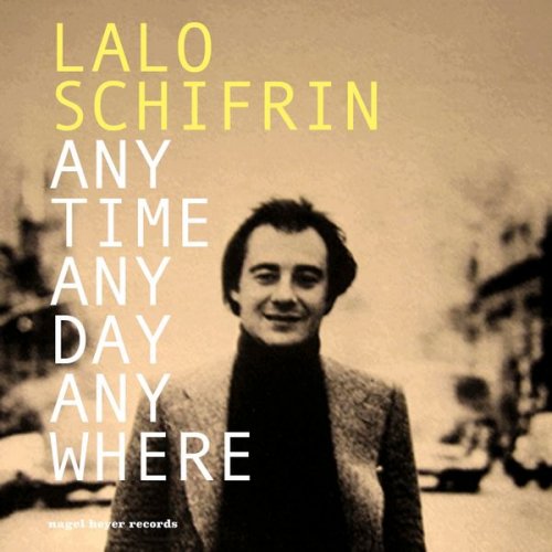 Lalo Schifrin - Anytime, Anyday, Anywhere - Summer Dreamin' (2017)