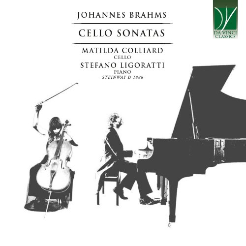 Matilda Colliard, Stefano Ligoratti - Johannes Brahms: Cello Sonatas (2023)
