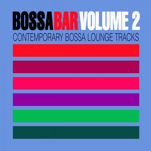 VA - Bossa Bar Volume 2 (2010) FLAC