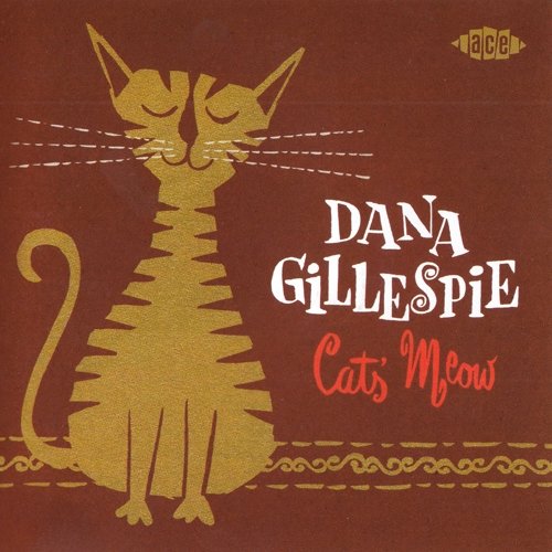 Dana Gillespie - Cat's Meow (2014) Lossless