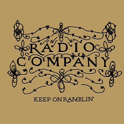 Radio Company - Keep On Ramblin' (2023) [Hi-Res]