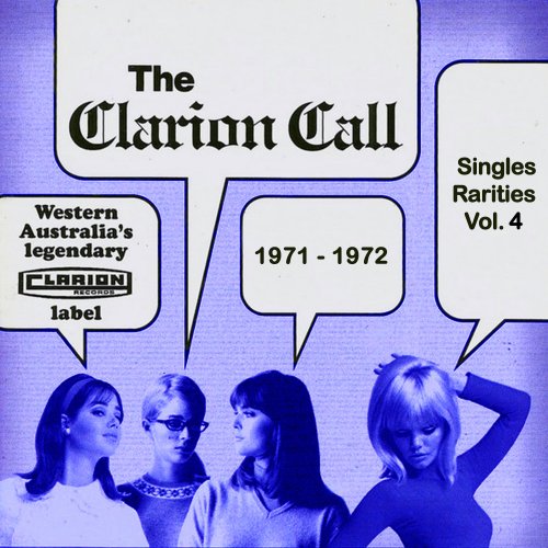 VA - The Clarion Call - Singles Rarities, Vol. 4: 1971-1972 (2023) Hi Res