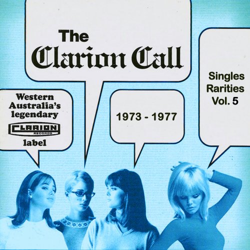 VA - The Clarion Call - Singles Rarities, Vol. 5: 1973-1977 (2023) Hi Res