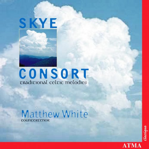 Skye Consort, Matthew White - Traditional Celtic Melodies (2000)