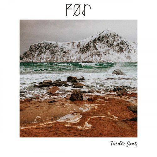 FØR - Tender Seas (2023) Hi-Res