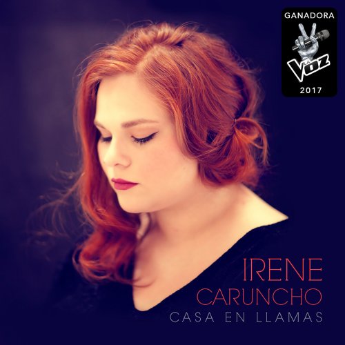 Irene Caruncho - Casa En Llamas (2017)