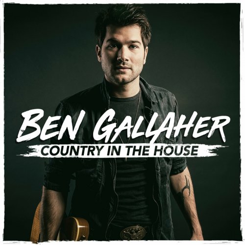 Ben Gallaher - Country In The House (2023)