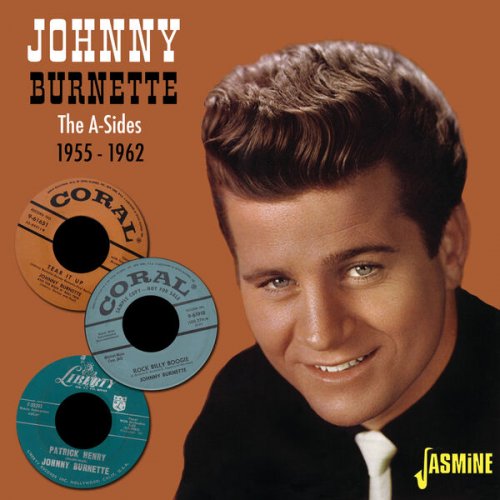 Johnny Burnette - The A Sides: 1955 - 1962 (2023)