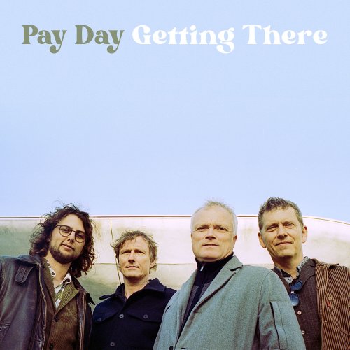 Pay Day - Getting There (2023) Hi Res