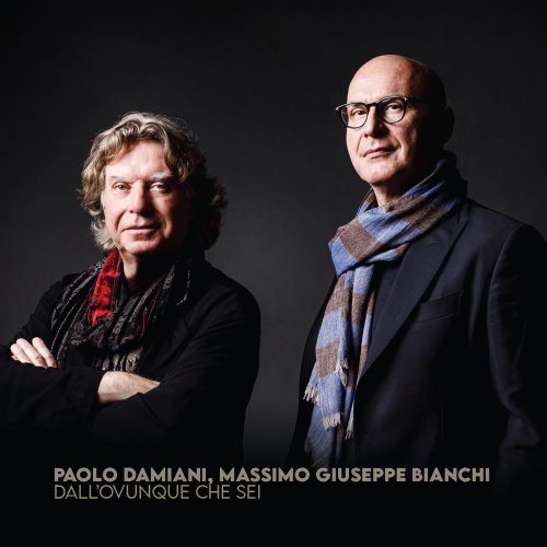 Paolo Damiani and Massimo Giuseppe Bianchi - Dall'ovunque che sei (2023)