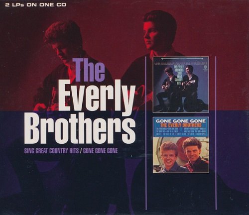 The Everly Brothers - Sing Great Country Hits + Gone Gone Gone (1963/2005)