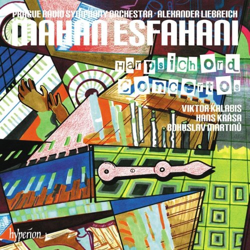 Mahan Esfahani, Prague Radio Symphony Orchestra & Alexander Liebreich - Martinů, Krása & Kalabis: Harpsichord Concertos (2023) [Hi-Res]