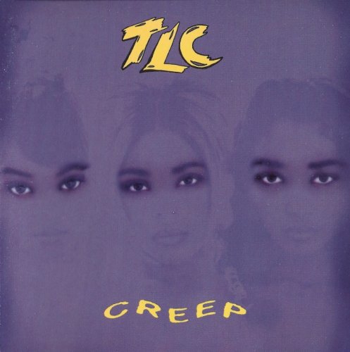 TLC - Creep (1994)