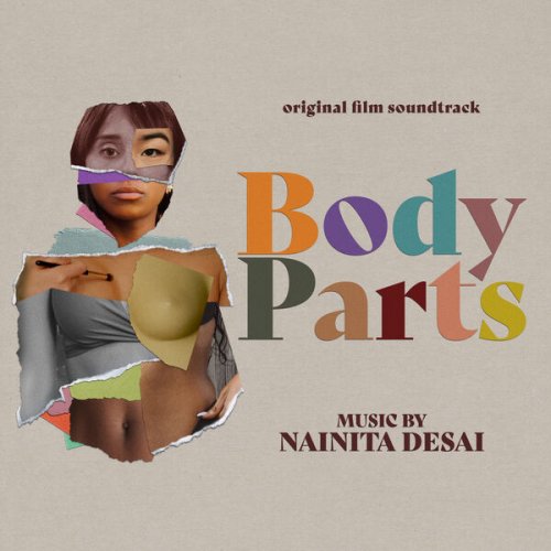 Nainita Desai - Body Parts (2023)