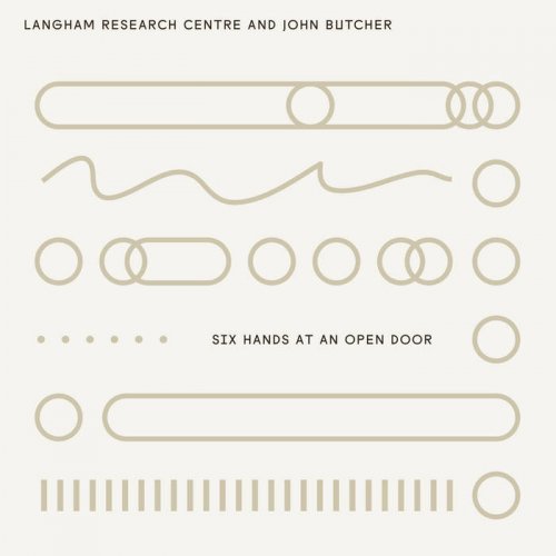 Langham Research Centre and John Butcher - Six Hands at an Open Door (2023)