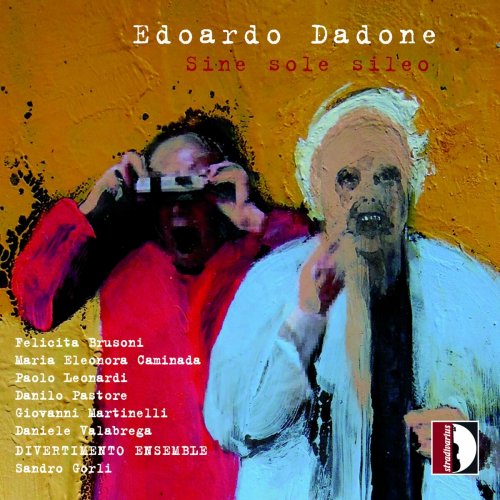 Divertimento Ensemble - Edoardo Dadone: Sine sole sileo - Divertimento Ensemble (2023)