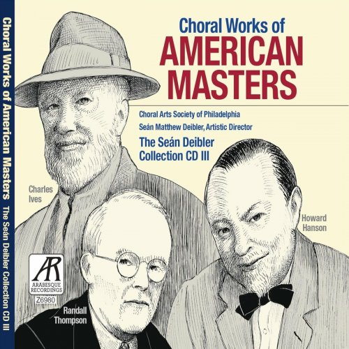 Seán Matthew Deibler - Choral Works of American Masters (2023)