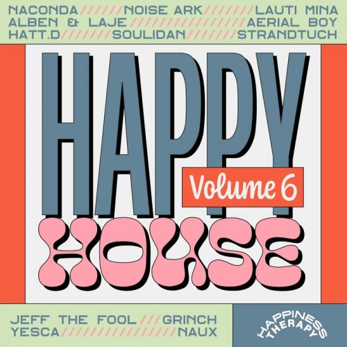 VA - Happy House, Vol. 6 (2023)