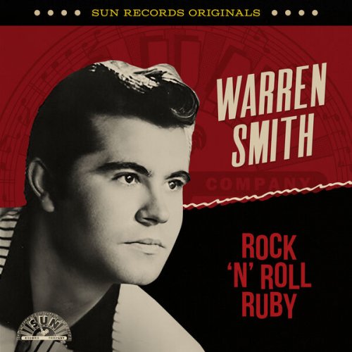 Warren Smith - Sun Records Originals: Rock 'n' Roll Ruby (2023)