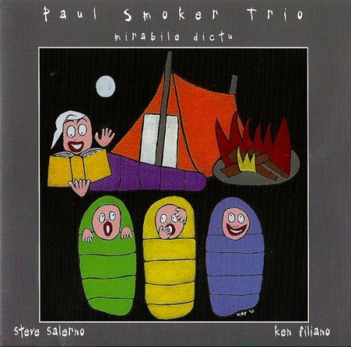 Paul Smoker Trio - Mirabile Dictu (2001) [CDRip]