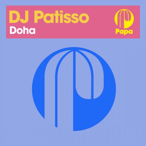 DJ Patisso - Doha [24bit/44.1kHz] (2023) lossless