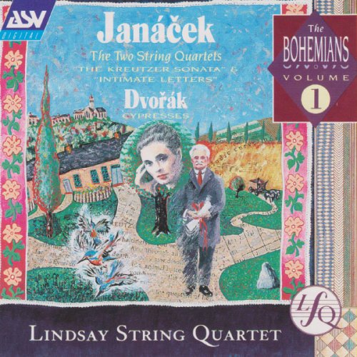 Lindsay String Quartet - Janacek: The 2 String Quartets / Dvorak: Cypresses, B152 (1991)