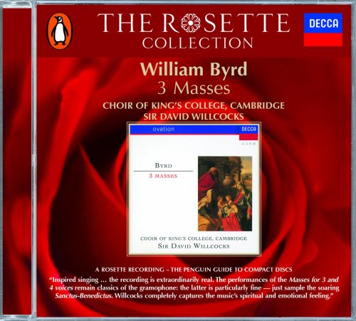 The Choir of King's College, Cambridge & Sir David Willcocks - Byrd: Masses for Three, Four and Five Voices (2005)