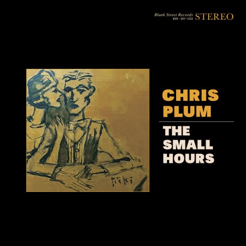 Chris Plum - The Small Hours (2022)