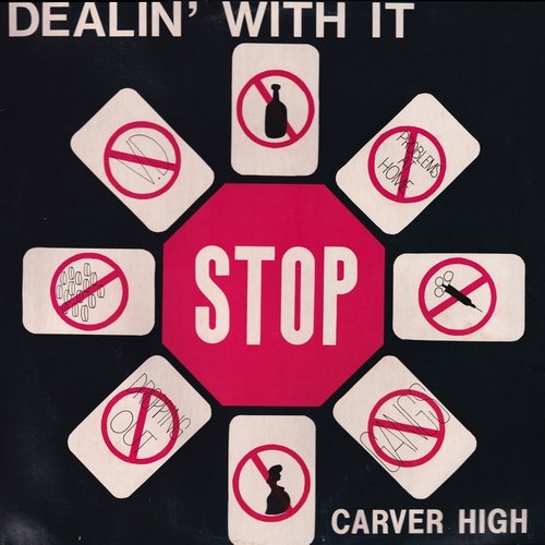 Carver High - Dealin' with It (1984) LP