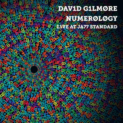 David Gilmore – Numerology: Live At Jazz Standard (2012) Lossless