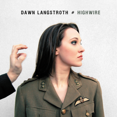 Dawn Langstroth - Highwire (2009) [Hi-Res]