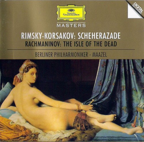 Berliner Philharmoniker, Lorin Maazel - Rimsky-Korsakov: Scheherazade op. 35, Rachmaninov - The Isle of the Dead