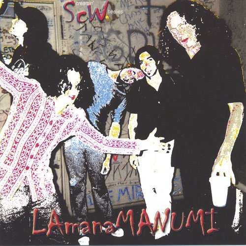 The Screamin' Cheetah Wheelies - Lamanamanumi (2001)