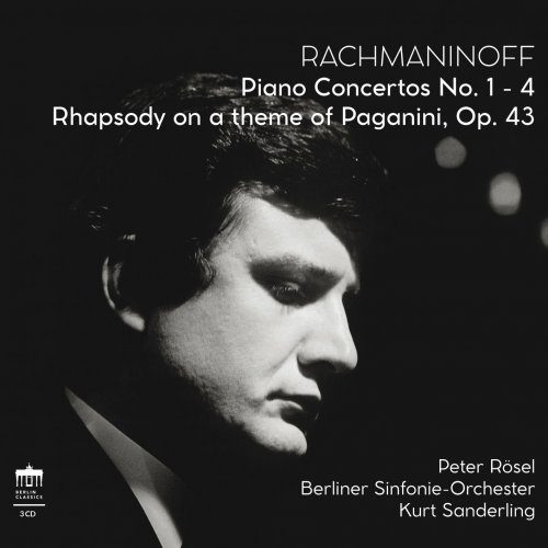 Peter Rösel, Berliner Sinfonie-Orchester, Kurt Sanderling - Rachmaninoff: Piano Concertos & Paganini Rhapsody (2023) [Hi-Res]