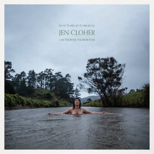 Jen Cloher - I Am The River, The River Is Me (2023) [Hi-Res]