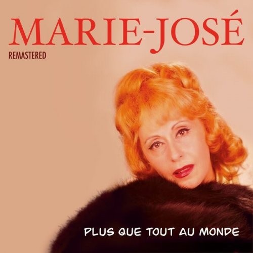 Marie-José - Plus que tout au monde (Remastered) (2023)