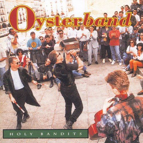 Oysterband - Holy Bandits (1993)