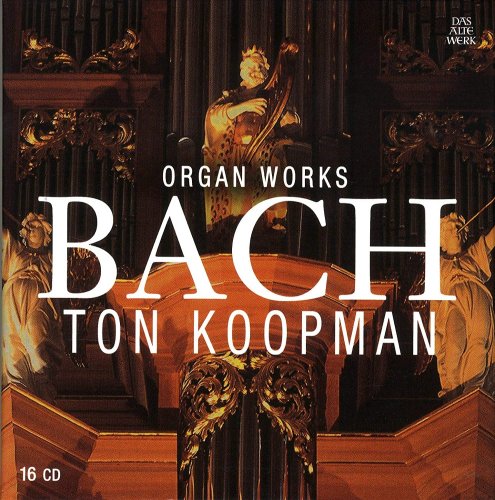 Ton Koopman - Bach: Organ Works (2009) [16CD Box Set]