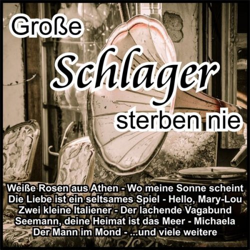 VA - Große Schlager sterben nie (2023)