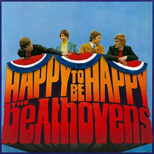 The Beathovens - Happy To Be Happy (Reissue) (1967)