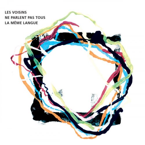 Joy Frempong, Philippe Ehinger - Les voisins ne parlent pas tous la même langue (2012)