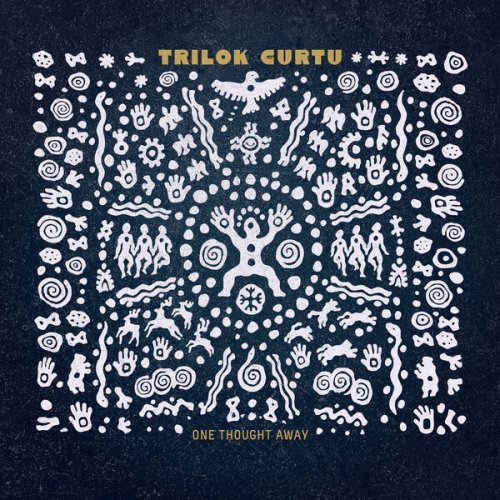 Trilok Gurtu - One Thought Away (2023) [Hi-Res]