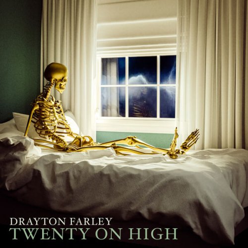 Drayton Farley - Twenty on High (2023) [Hi-Res]