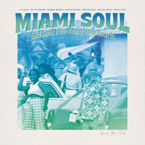 VA - Miami Soul : Soul Gems from Henry Stone Records (2023)