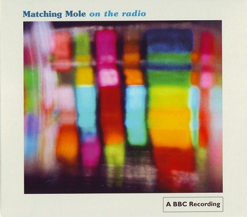 Matching Mole - On The Radio (Reissue) (1972-73/2006)