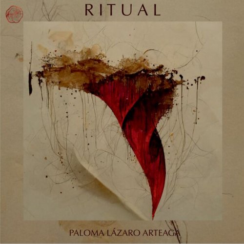 Paloma Lázaro Arteaga - Ritual (2023) [Hi-Res]