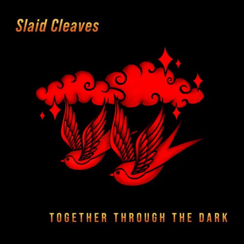 Slaid Cleaves - Together Through the Dark (2023) [Hi-Res]