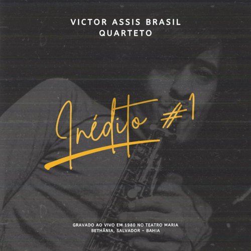 Victor Assis Brasil - Inédito # 1 (Ao Vivo) (2023)