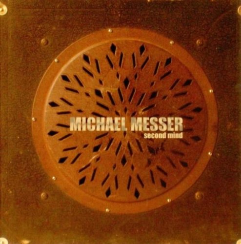 Michael Messer - Second Mind (2001)